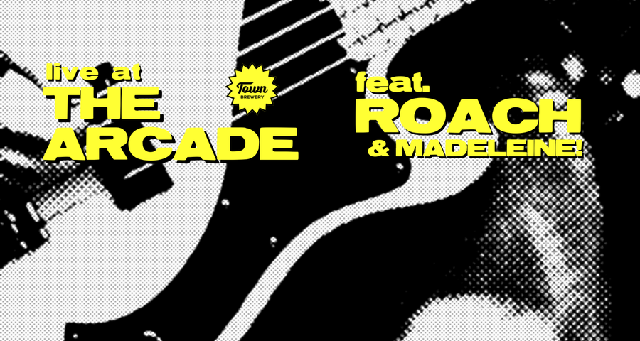 LIVE AT THE ARCADE: ROACH & MADELEINE!