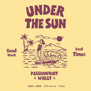 Under The Sun - Passionfruit Wheat