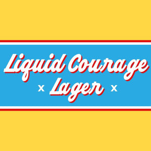 Liquid Courage - Lager