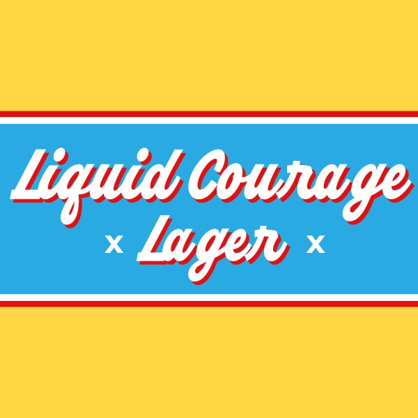 Liquid Courage - Lager