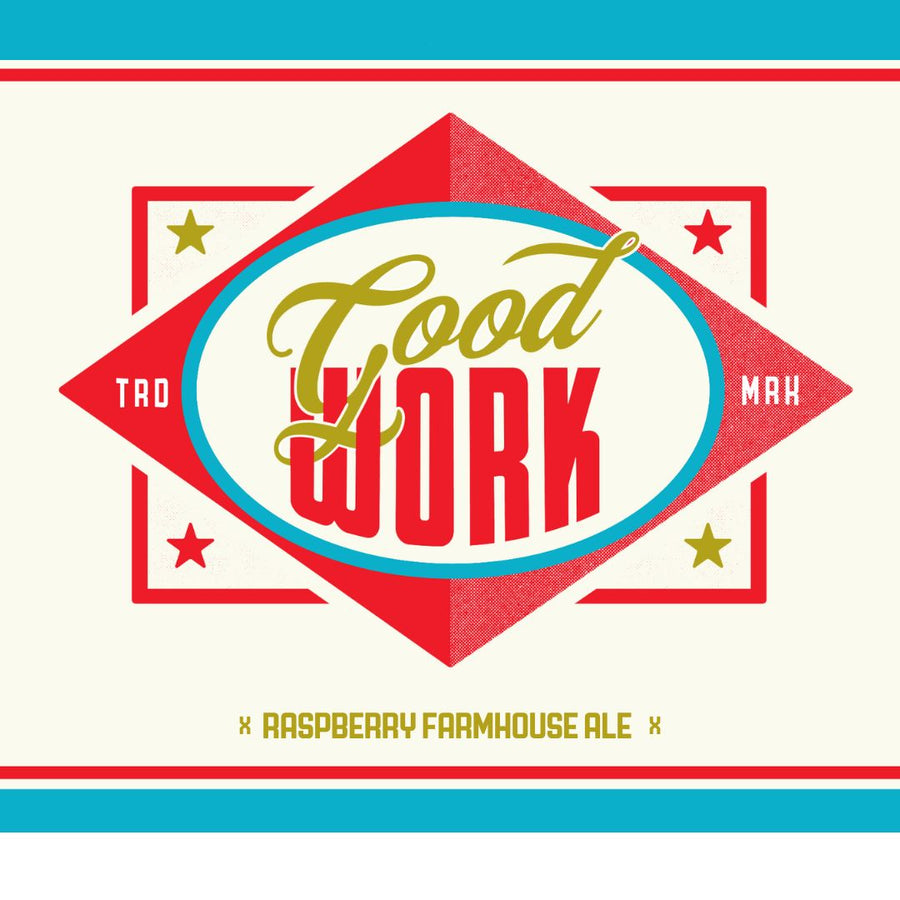 Good Work - Raspberry Farmhouse Ale