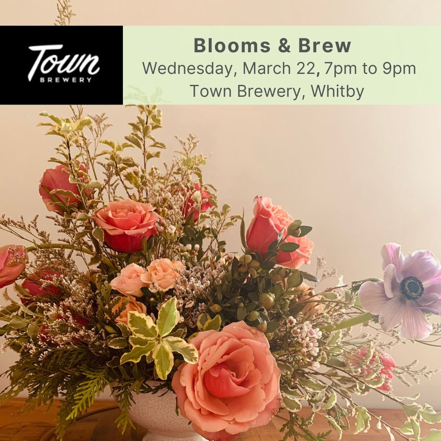 Blooms & Brews - March 22